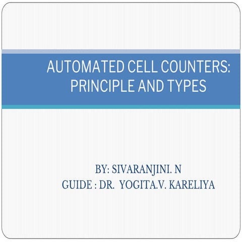 Automated cell counters: principle and types