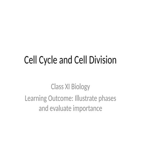 Comprehensive Overview of Cell Cycle and Cell Division Processes for ...