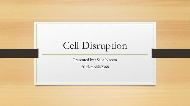 Cell disruption 