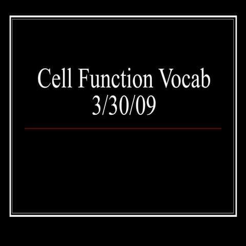 Cell Function Vocab Sub