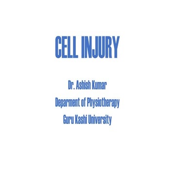 CELL INJURY.pptx dr. ashish kumar dubey guru kashi university | PPTX