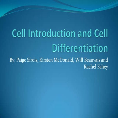 Cell Introduction and Cell Differentiation