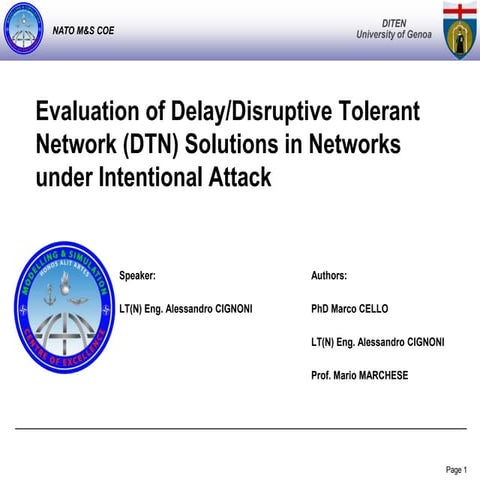 Evaluation of Delay/Disruptive Tolerant Network Solutions in Networks under I...
