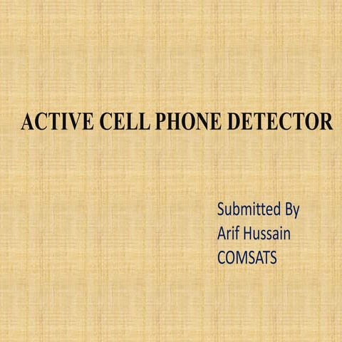 Cell phone detector