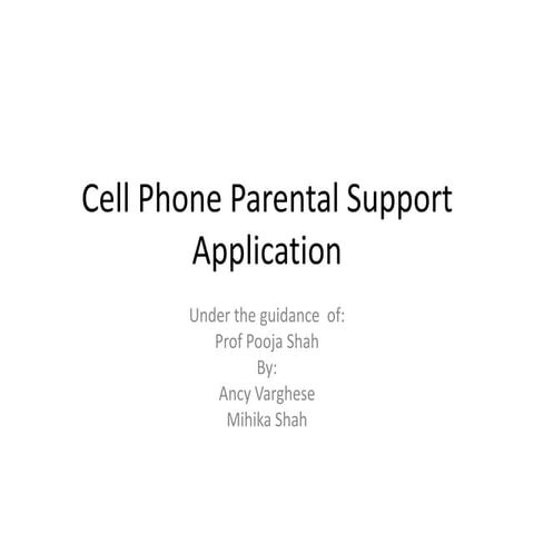 Cell phone parental support application