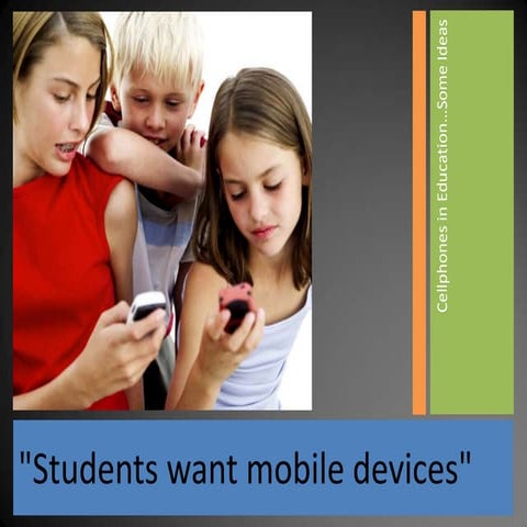 "Cell" Me on Cellphones in Education