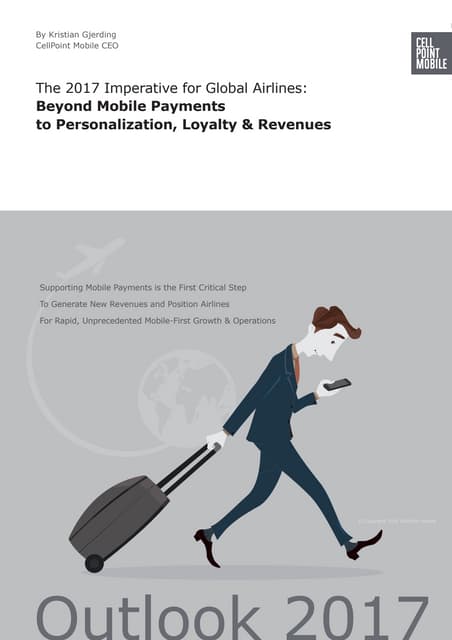 The 2017 Imperative for Global Airlines By CellPoint Mobile