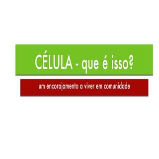 Célula - O que é isso?