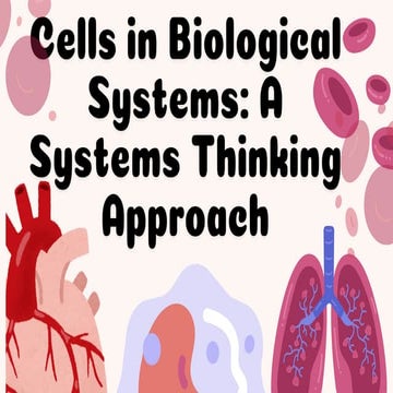 Cells-in-Biological-Systems PPT PDF.pdf PPT PRESENTATION | PDF