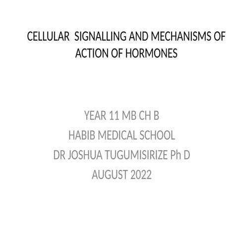 CELL SIGNALIING  AND MECHANISMS OF ACTION OF HORMONES 2022.pptx