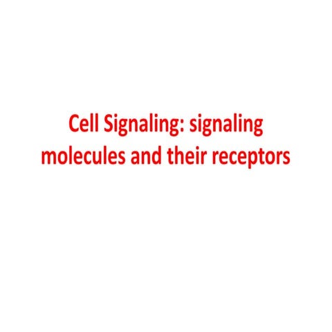 cell signaling.cell signallig ligands, receptors and pathways.pptx