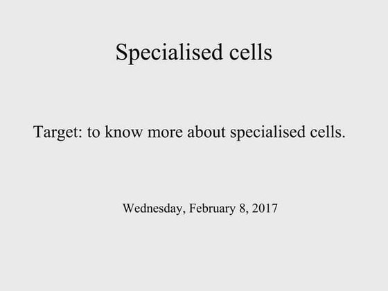 Specialised cells | PPTX