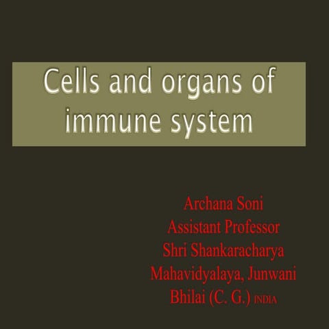 Cells & organs of immune system