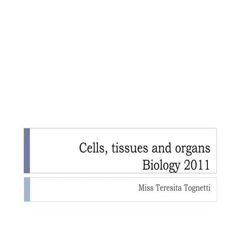 Cell, tissues, organs , systems.... | PPTX