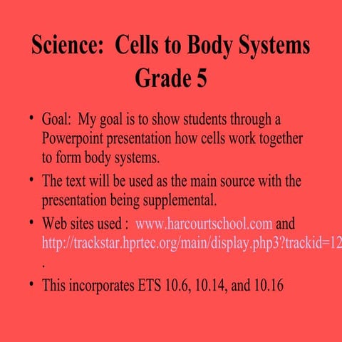 Cells to body systems (science)