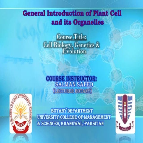 General Introduction of Plant Cell & its Organelles by Salman Saeed Lecturer ...