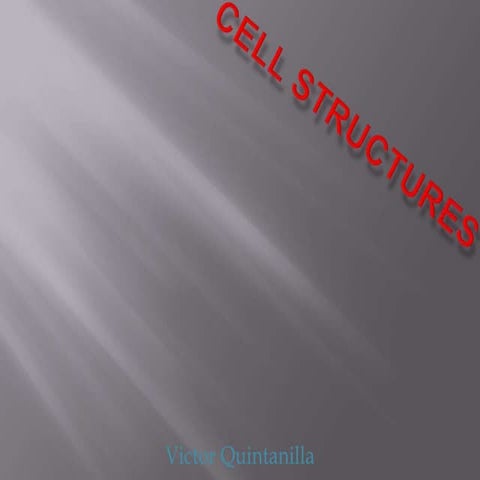 Cell structures