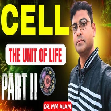 cell the unit of life Biology Class 12th