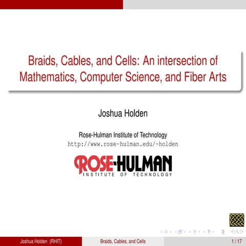 Braids, Cables, and Cells: An intersection of Mathematics, Computer ...