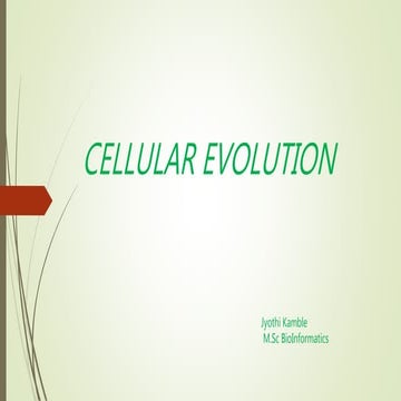 Cellular evolution
