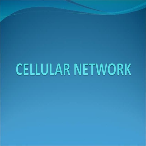Cellular networks