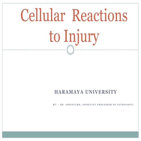 Cellular  Reactions  to Injury.pptx