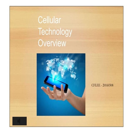 Cellular technology overview