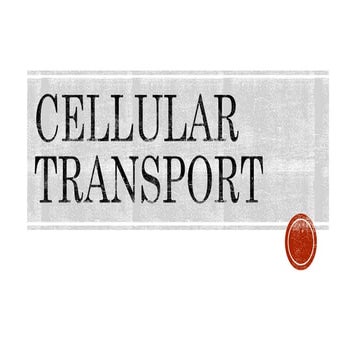 CELLULAR TRANSPORT.pptx