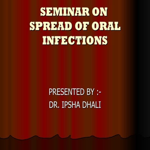 spread of oral infections