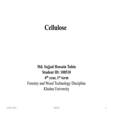 Cellulose and it's properties