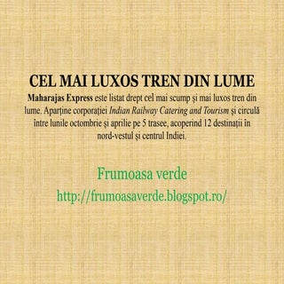 Cel mai luxos tren din lume