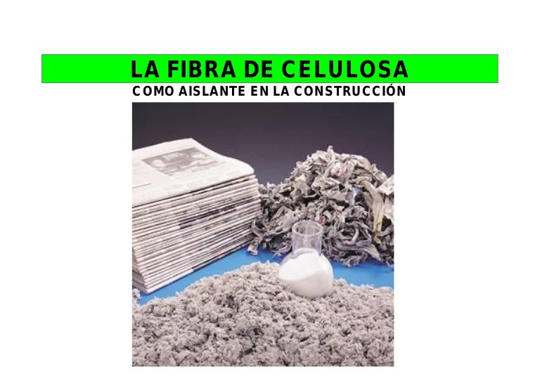 Celulosa como aislante en la construcción