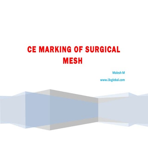 Ce marking of mesh