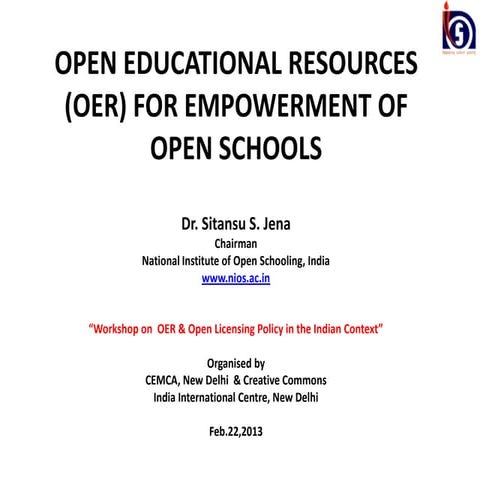 Open Educational Resources (OER) for empowerment of Open schools