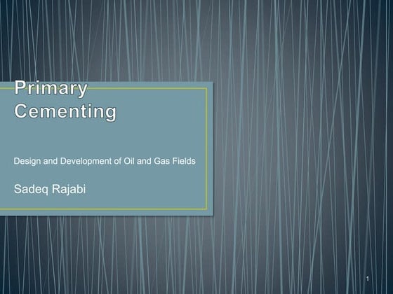 Cement Slurry Design for Oil and Gas Well Cementation | PPT