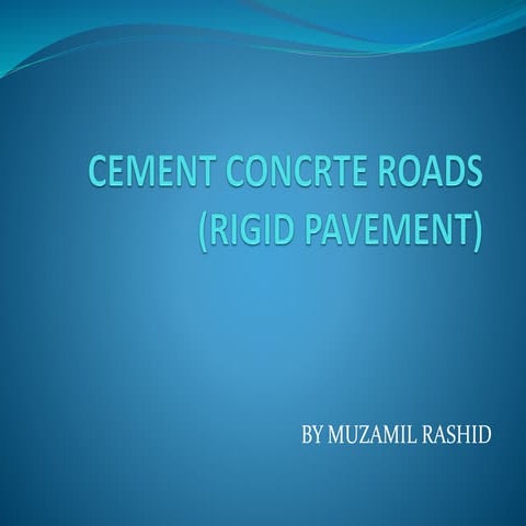 Cement concrte roads