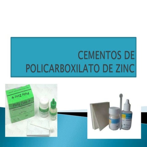Cementos de policarboxilato de zinc