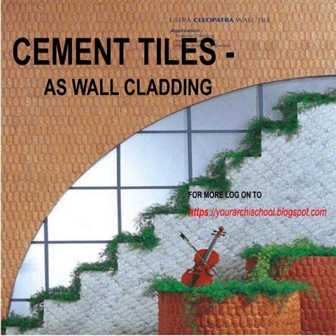 Cement tiles as cladding material