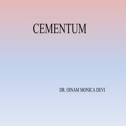 Cementum