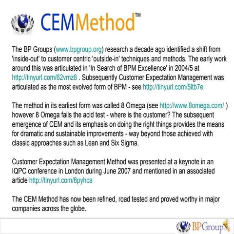 Business Process Management CEM Method (update at http://www.slideshare.net/s...