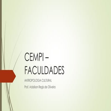 Cempi – aula antropologia cultural 1 | PPTX