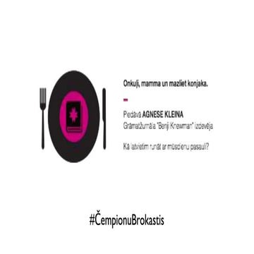 Čempionu Brokastis #24 / Agnese Kleina / "Onkuļi, mamma un mazliet konjaka"
