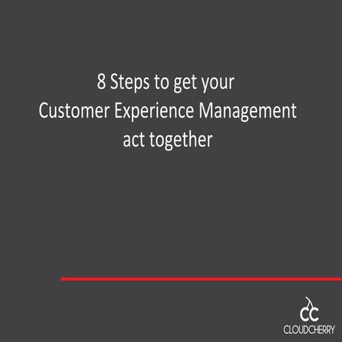 Getting Customer Experience Management Right