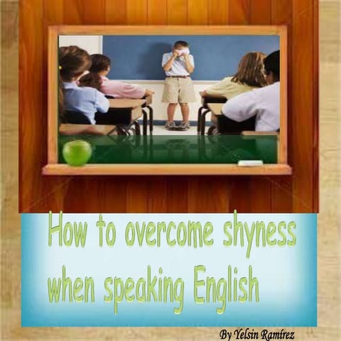 How to overcome shyness
