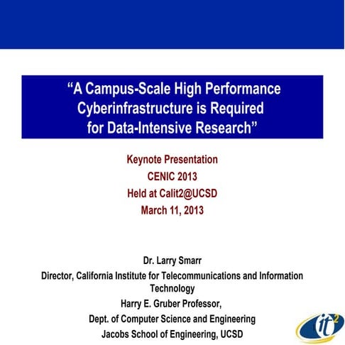 A Campus-Scale High Performance Cyberinfrastructure is Required for Data-Int...