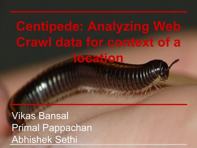 Cenitpede: Analyzing Webcrawl