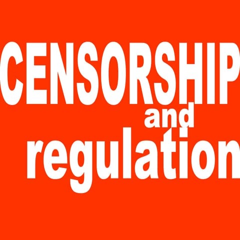 Censorship And Regulation[1]