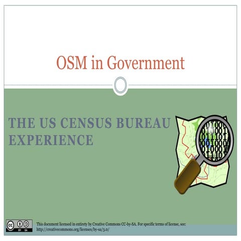 OpenStreetMap in Government: US Census Bureau Experience