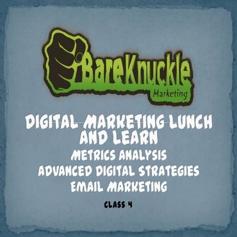 Digital Marketing Workshop: Advanced Digital Strategies, Metrics Analysis, Em...