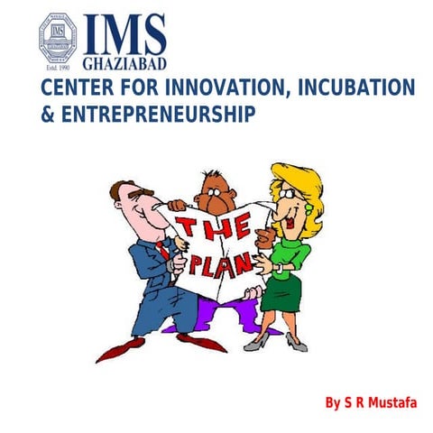 Center for innovation, incubation & entrepreneurship